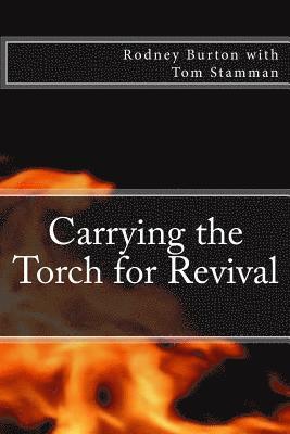 Carrying the Torch for Revival 1