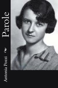 Antonia Pozzi - Parole, Häftad