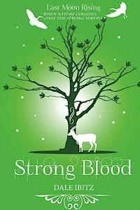 bokomslag Strong Blood: Last Moon Rising Series