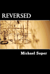 Michael Truman Soper - Reversed, Häftad