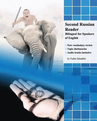 Second Russian Reader: Bilingual for Speakers of English 1