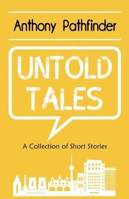 bokomslag Untold Tales