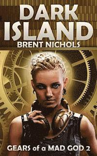bokomslag Dark Island: A Steampunk Lovecraft Adventure