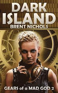 Dark Island: A Steampunk Lovecraft Adventure 1