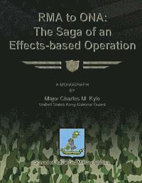 RMA to ONA: The Saga of an Effects-Based Operation 1