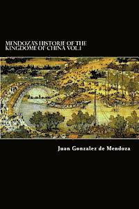 bokomslag Mendoza's Historie of the Kingdome of China Vol.1