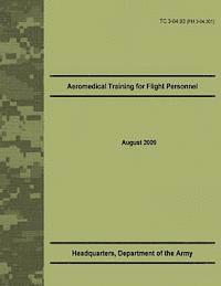 bokomslag Aeromedical Training for Flight Personnel (TC 3-04.93)