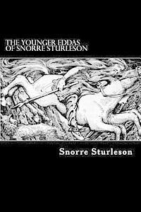 bokomslag The Younger Eddas of Snorre Sturleson