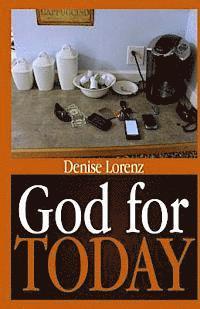 Denise Lorenz - God for Today, Häftad