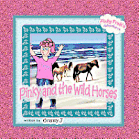 Pinky and the Wild Horses: Pinky Frink's Adventures
