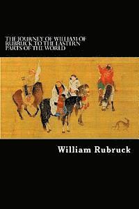bokomslag The Journey Of William Of Rubruck To The Eastern Parts Of The World