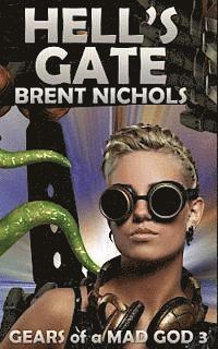 Hell's Gate: A Steampunk Lovecraft Adventure