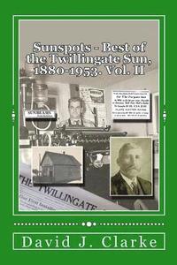 bokomslag Sunspots II: Best of the Twillingate Sun, 1880-1953