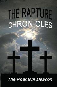 bokomslag The Rapture Chronicles