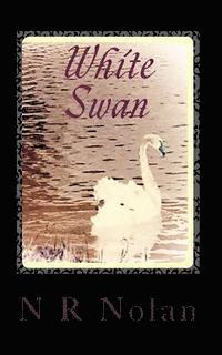 bokomslag White Swan: The Shadow Trilogy