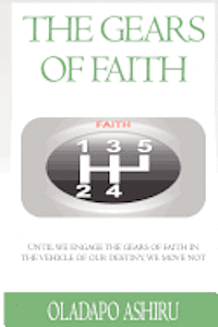 bokomslag The Gears Of Faith
