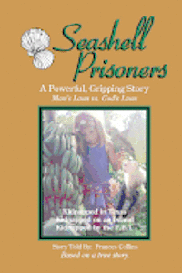 Seashell Prisoners
