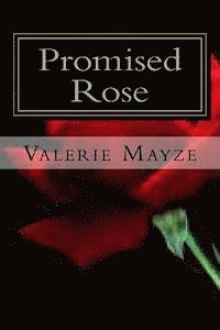 bokomslag Promised Rose: A companion Story to Where the Rose Petals Fall