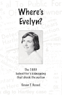 bokomslag Where's Evelyn?: The 1953 babysitter's kidnapping that shook the nation