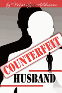 Marilyn Adkisson - Counterfeit Husband, Häftad