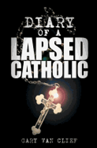bokomslag Diary of a Lapsed Catholic