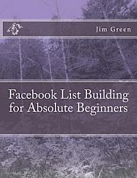 bokomslag Facebook List Building for Absolute Beginners