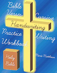 Marie Matthews - Bible Verses Cursive Handwriting Practice Writing Workbook, Häftad