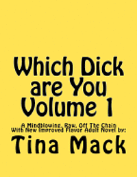 bokomslag Which Dick Are You Volume 1