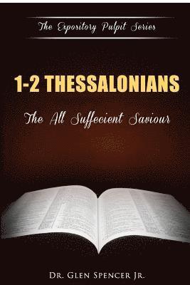 1-2 Thessalonians: The Church Waiting And Watching 1