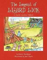 bokomslag The Legend of Lizard Lick: A North Carolina Folktale
