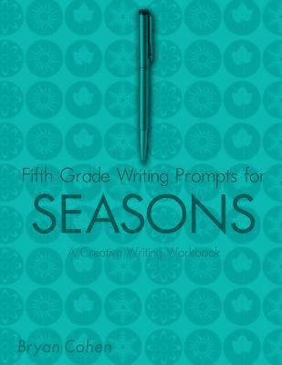 bokomslag Fifth Grade Writing Prompts for Seasons: A Creative Writing Workbook