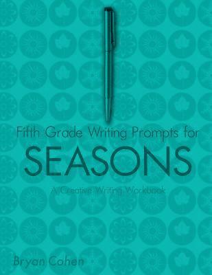 bokomslag Fifth Grade Writing Prompts for Seasons: A Creative Writing Workbook