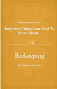bokomslag Important Things You Need To Know About...Beekeeping