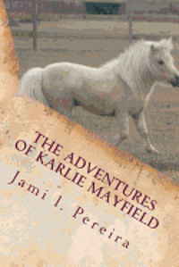 bokomslag The Adventures Of Karlie Mayfield: Unforgettable Fall