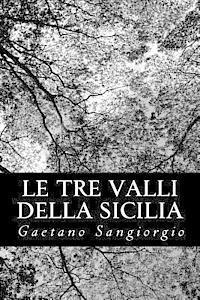 Le tre valli della Sicilia 1