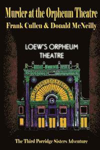 Murder at the Orpheum Theatre 1