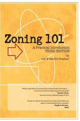 Zoning 101: A Practical Introduction: Third Edition 1