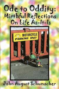 bokomslag Ode to Oddity: Mirthful Reflections on Life As-It-Is