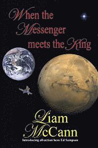 bokomslag When the Messenger meets the King