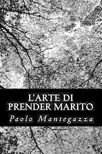 bokomslag L'arte di prender marito