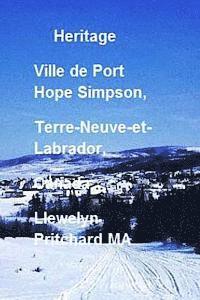 bokomslag Heritage Ville de Port Hope Simpson, Terre-Neuve-et-Labrador, Canada: Port Hope Simpson Mysteries