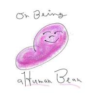 bokomslag On Being a Human Bean