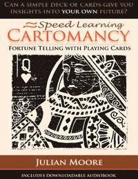 bokomslag Speed Learning Cartomancy Fortune Telling With Playing Cards