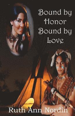 Bound by Honor Bound by Love 1