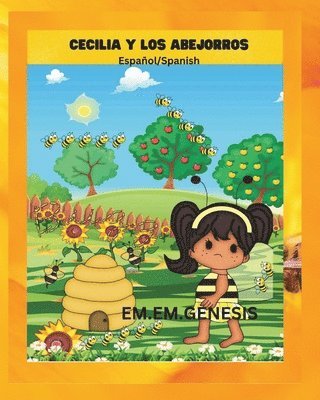 Cecilia Y Los Abejorros (Spanish/English Children' Book) 1