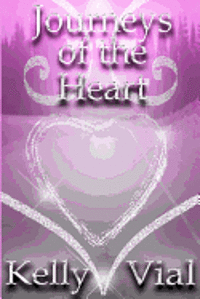 bokomslag Journeys Of The Heart