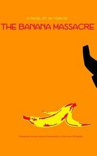 bokomslag The Banana Massacre