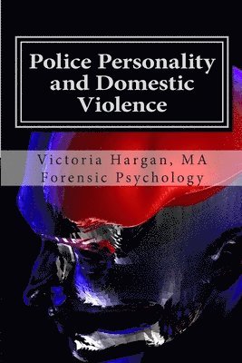 bokomslag Police Personality and Domestic Violence