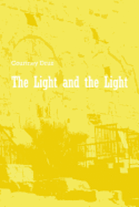 The Light and the Light: a poem 1