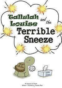 bokomslag Tallulah Louise & The Terrible Sneeze